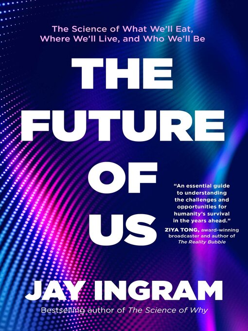 Title details for The Future of Us by Jay Ingram - Wait list